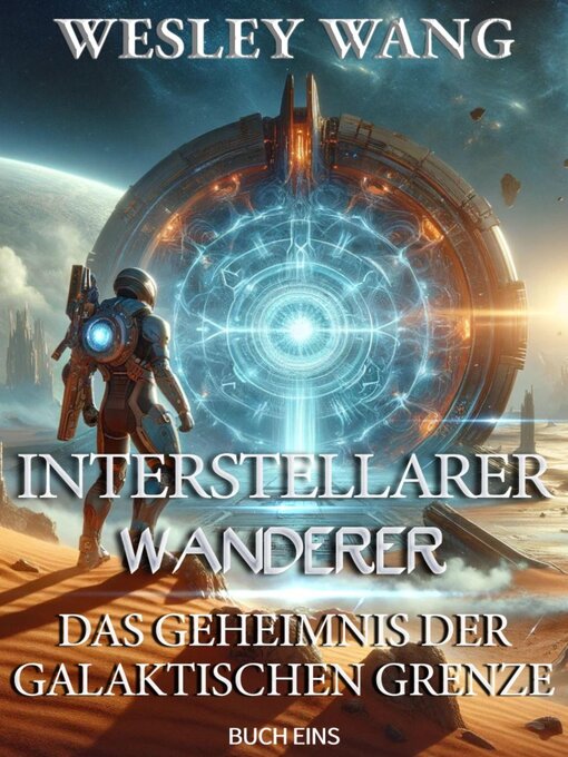 Title details for Interstellarer Wanderer by Wesley Wang - Available